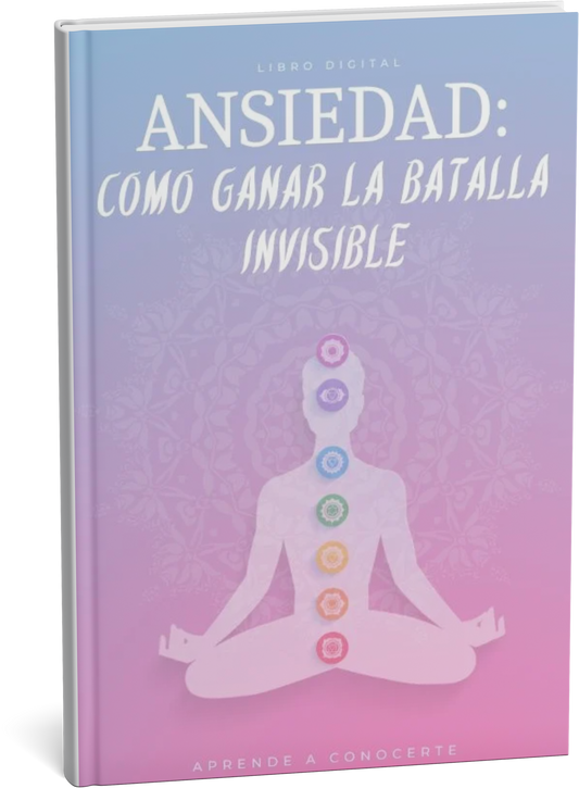Libro Digital Ansiedad: Como ganar la batalla invisible
